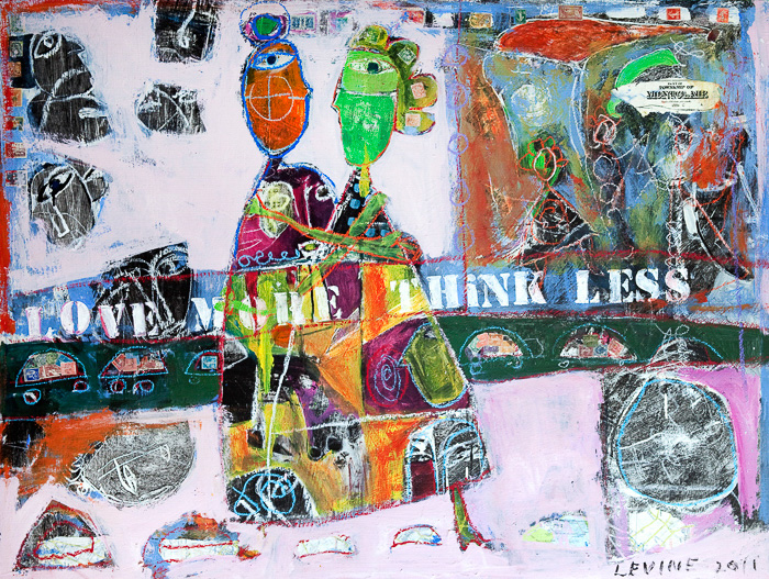 For George - Love more, Think Less - 3 feet x 4 feet, mixed media on wood  SOLD